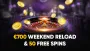 Weekend Reload Bonus